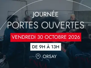 Journée portes ouvertes Vendredi 30 Octobre à Orsay